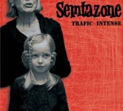 Semtazone : Trafic Intense